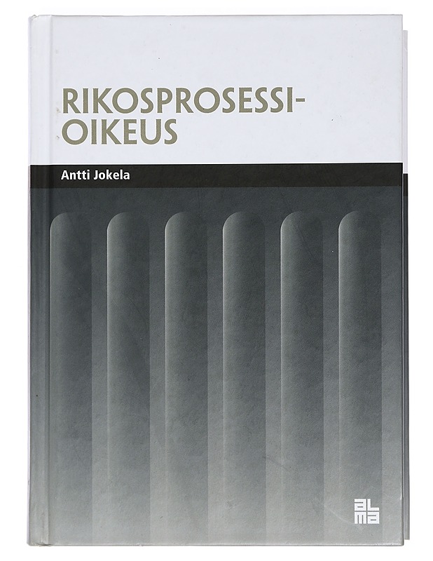 Rikosprosessioikeus - Antti Jokela - Tietokirjat ja oppaat - 10105459481 - 0