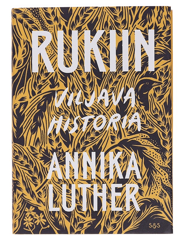 Rukiin viljava historia - Luther, Annika - Tietokirjat ja oppaat - 10105459476 - 0