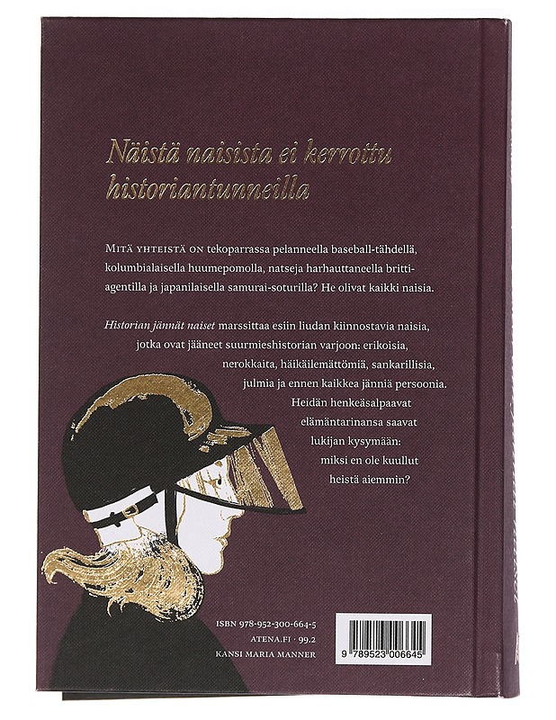 Historian jännät naiset : merirosvoja, meedioita, varkaita ja vakoojaprinsessoja - Maria Pettersson - Elämäkerrat ja muistelmat - 10105459468 - 1