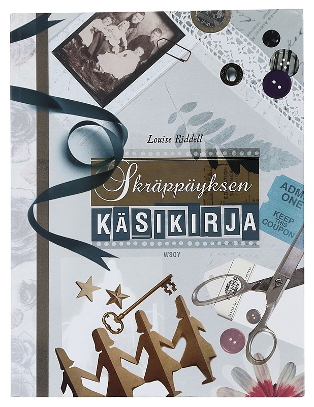Skräppäyksen käsikirja - Riddell, Louise - Harrastekirjat - 10105459500 - 0