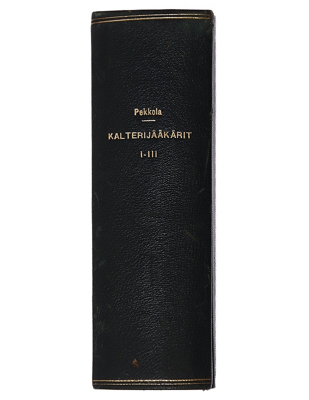 kalterijääkärit 1-3 - Sulo-Weikko Pekkola - Historiakirjat - 10105459502 - 1