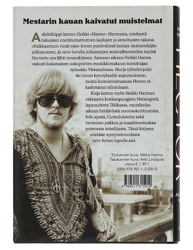 Hector : asfalttihippi : muistelmia putkiradiosta Ruusuportille - Harma, Heikki - Elämäkerrat ja muistelmat - 10105459504 - 1