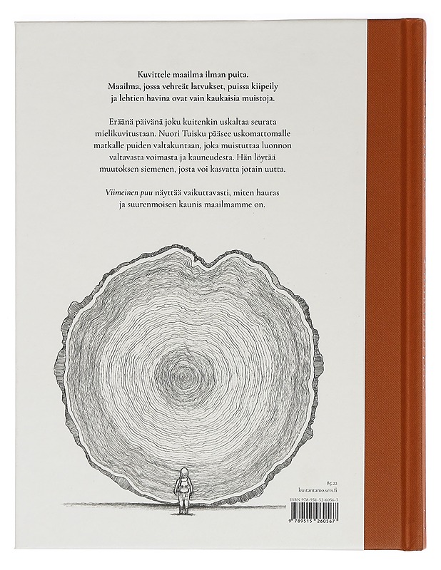 Viimeinen puu : toivon siemen - Hawker, Luke Adam - Lastenkirjat - 10105459515 - 1