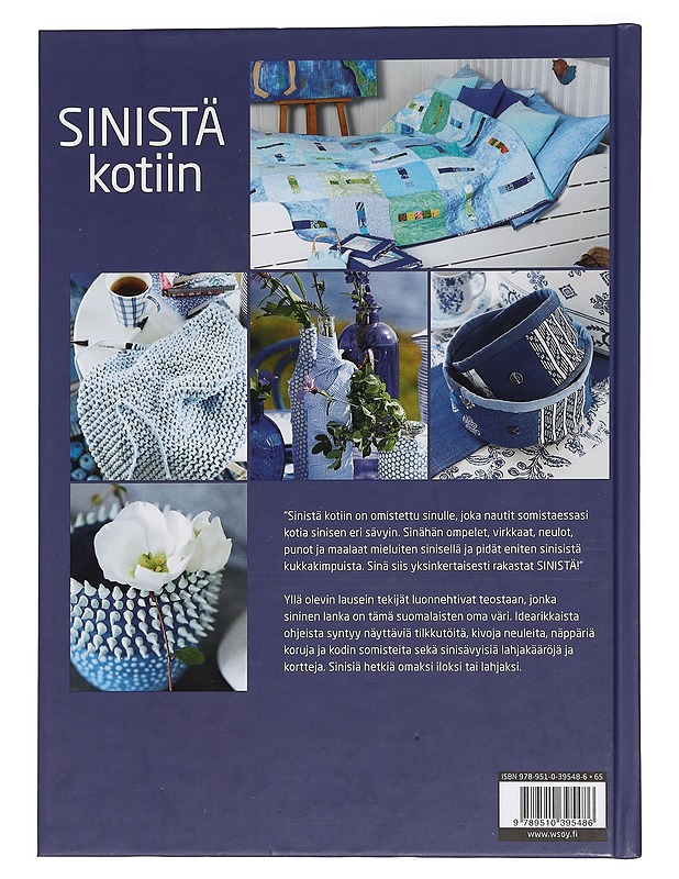 Sinistä kotiin : ommellen, virkaten, punoen - Moe, Grete Gulliksen - Tietokirjat ja oppaat - 10105459530 - 1