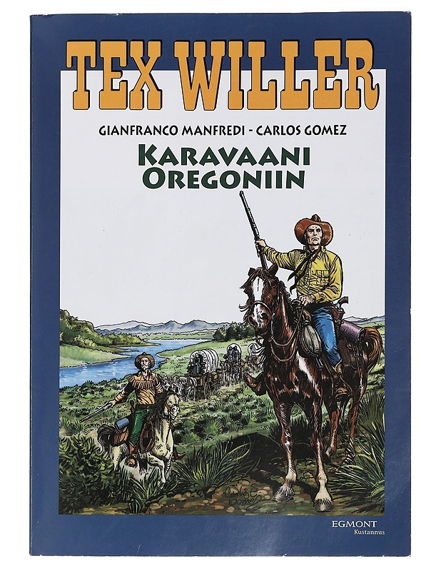 Karavaani Oregoniin - Manfredi, Gianfranco - Sarjakuvat - 10105459539 - 0