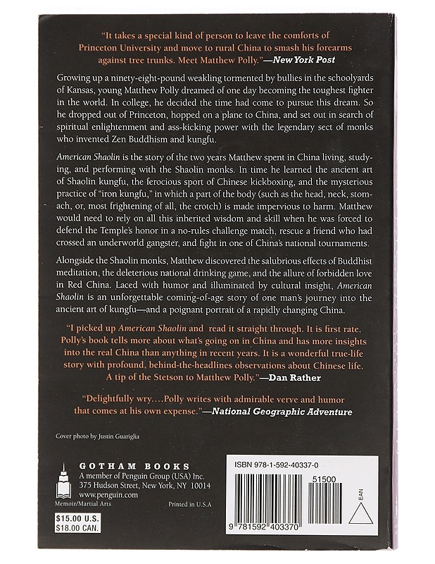 American Shaolin: Flying Kicks, Buddhist Monks, and the Legend of Iron Crotch: An Odyssey in the New China - Polly, Matthew - Tietokirjat ja oppaat - 10105459571 - 1