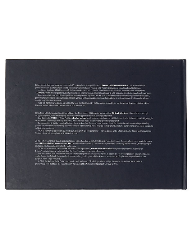 Lentävät tulevat" - Liikkuvan poliisin kahdeksan vuosikymmentä 1930-2010 - Tietokirjat ja oppaat - 10105459626 - 1
