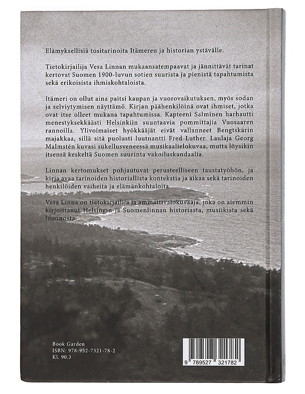 Itämeri 1916-1945 : taistelu Suursaaresta ja muita tositarinoita sodista - Vesa Linna - Historiakirjat - 10105459681 - 1