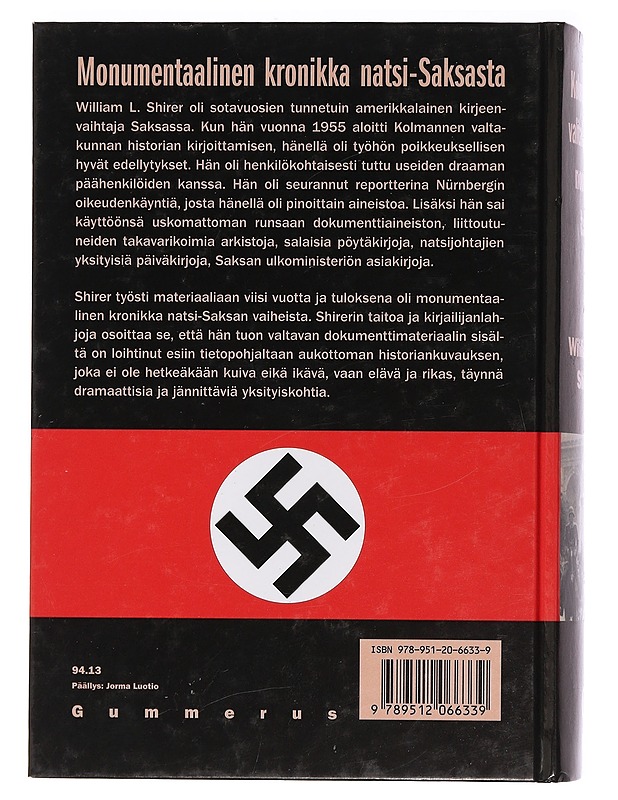 Kolmannen valtakunnan nousu ja tuho I ja II : kansallissosialistisen Saksan historia. 1 - Shirer, William L. - Historiakirjat - 10105459688 - 1