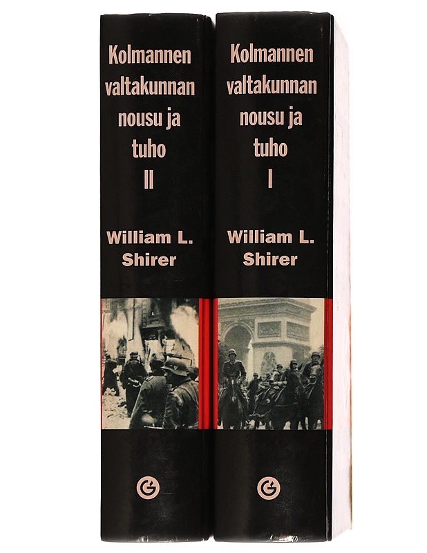Kolmannen valtakunnan nousu ja tuho I ja II : kansallissosialistisen Saksan historia. 1 - Shirer, William L. - Historiakirjat - 10105459688 - 2