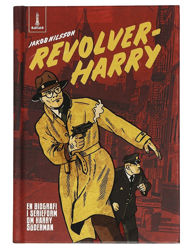 Revolver-Harry - Jakob Nilsson - Elämäkerrat ja muistelmat - 10105459739 - 0