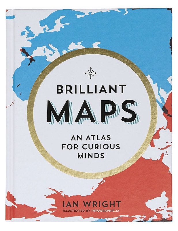 Brilliant maps : an atlas for curious minds - Wright, Ian - Tietokirjat ja oppaat - 10105459756 - 0