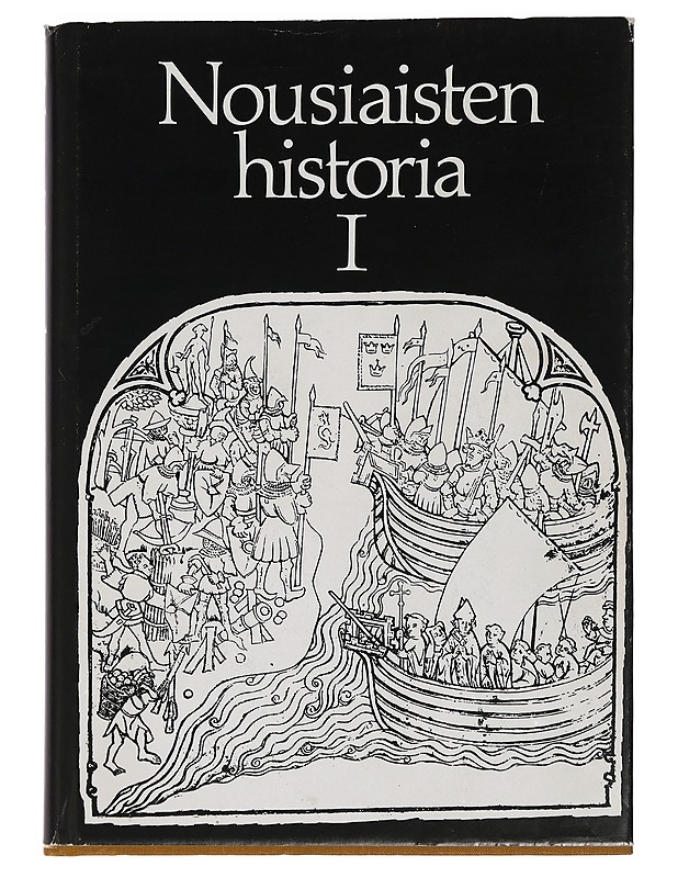 Nousiaisten historia I-II - Oja, Aulis ; Heino, Ulla - Historiakirjat - 10105459777 - 0