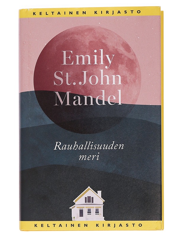 Rauhallisuuden meri - Mandel, Emily St. John - Romaanit ja novellit - 10105459795 - 0