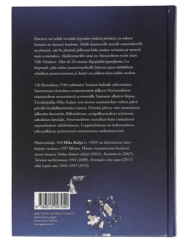 Kohtalona Tali-Ihantala : ihmisiä Suomen ratkaisutaistelussa - Mika Kulju - Elämäkerrat ja muistelmat - 10105459834 - 1