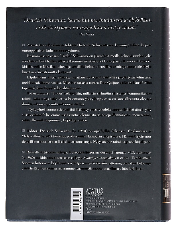 Sivistyksen käsikirja : kaikki, mikä tulee tietää - Dietrich Schwanitz - Historiakirjat - 10105459853 - 1