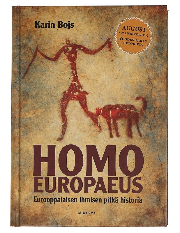 Homo europaeus : eurooppalaisen ihmisen pitkä historia - Bojs, Karin - Historiakirjat - 10105459861 - 0