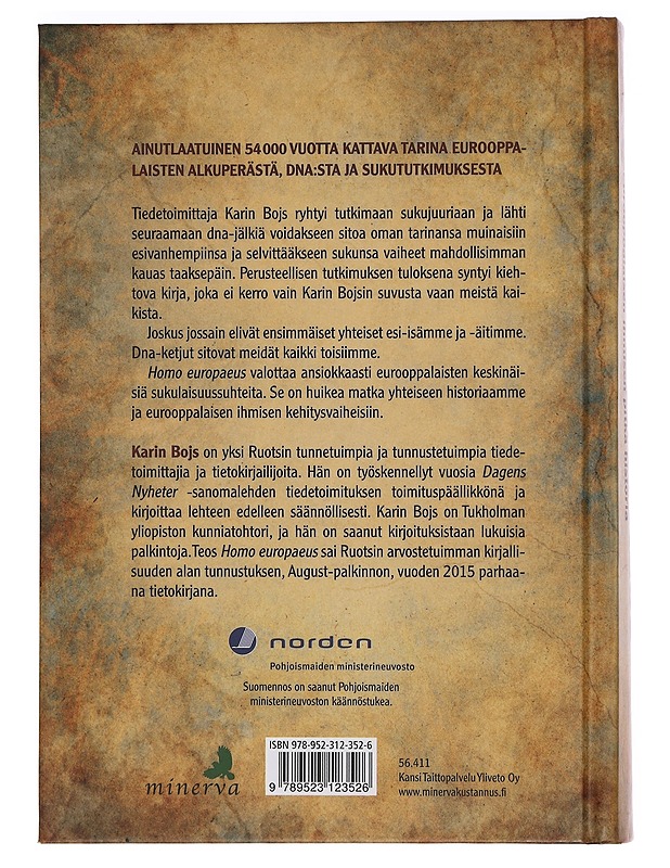 Homo europaeus : eurooppalaisen ihmisen pitkä historia - Bojs, Karin - Historiakirjat - 10105459861 - 1