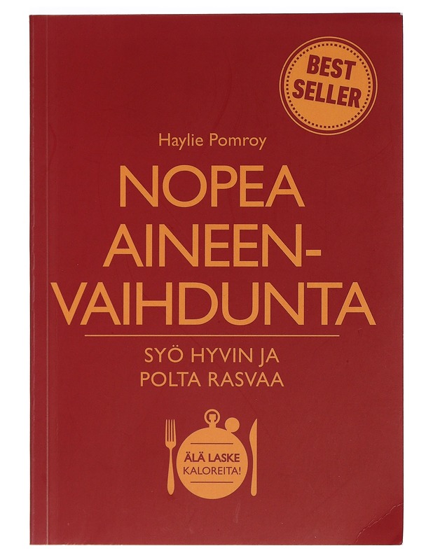 Nopea aineenvaihdunta : syö hyvin ja polta rasvaa - Pomroy, Haylie - Ruokakirjat - 10105459894 - 0