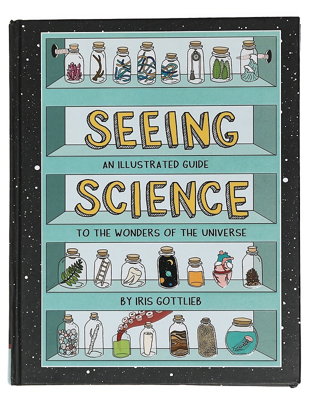 Seeing Science - Iris Gottlieb - Tietokirjat ja oppaat - 10105459900 - 0