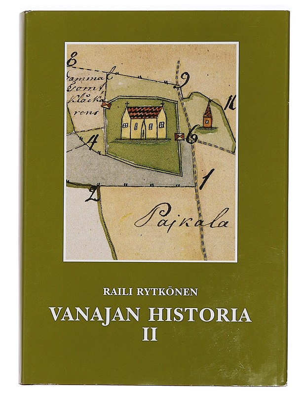 Vanajan historia II - Raili Rytkönen - Historiakirjat - 10105459913 - 0