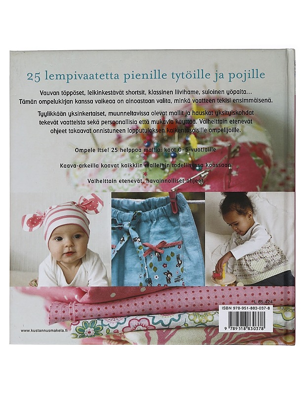 Ompele kaunista lapselle : 25 helppotekoista vaatetta 0-5-vuotiaille - Hardy, Emma - Tietokirjat ja oppaat - 10105459939 - 1