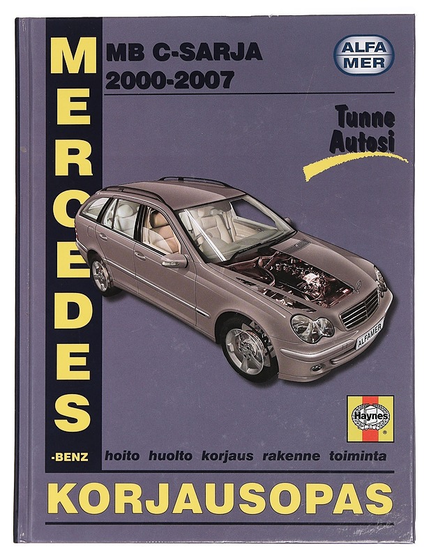 Mercedes-Benz C-sarja 2000-2007 : korjausopas - Gill, Peter T. - Tietokirjat ja oppaat - 10105459977 - 0