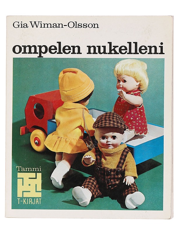 Ompelen nukelleni : kaavojen avulla ommeltavia malleja - Wiman-Olsson, Gia - Harrastekirjat - 10105459987 - 0