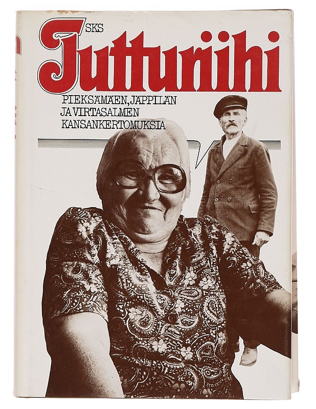 Jutturiihi : Pieksämäen, Jäppilän ja Virtasalmen kansankertomuksia - Hakokorpi-Jumppanen, Maria - Elämäkerrat ja muistelmat - 10105460017 - 0