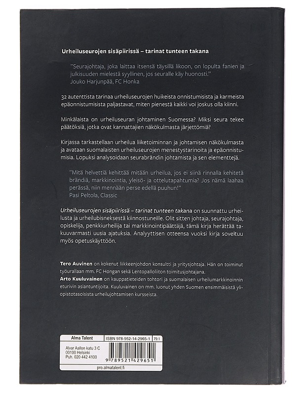 Urheiluseurojen sisäpiirissä : tarinat tunteen takana - Auvinen, Tero - Tietokirjat ja oppaat - 10105460027 - 1