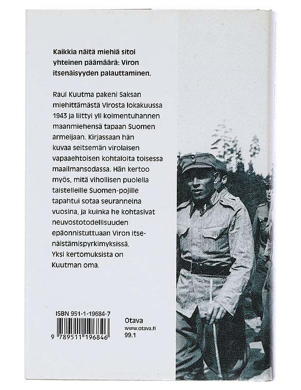 Suomen-poikien tie : virolaissotilaiden kohtaloita - Kuutma, Raul - Elämäkerrat ja muistelmat - 10105460031 - 1
