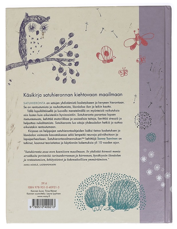 Satuhieronta : läsnäolevan kosketuksen ja sadun taikaa - Tuovinen, Sanna - Lastenkirjat - 10105460098 - 1