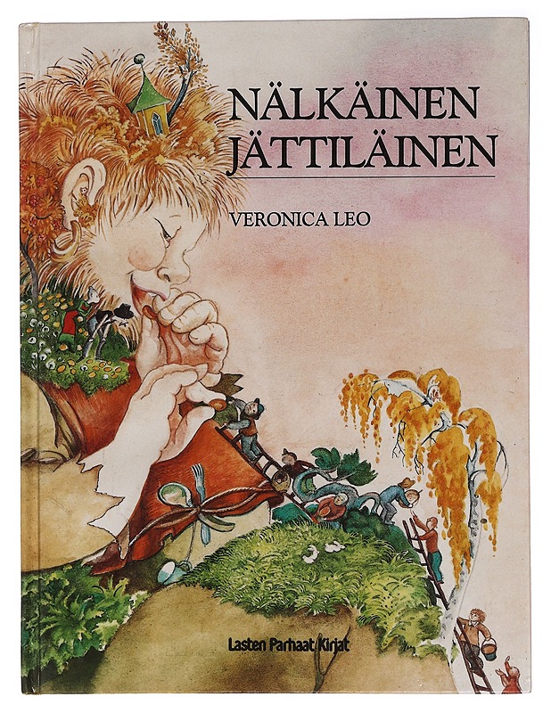 Nälkäinen jättiläinen - Veronica Leo - Lastenkirjat - 10105460099 - 0