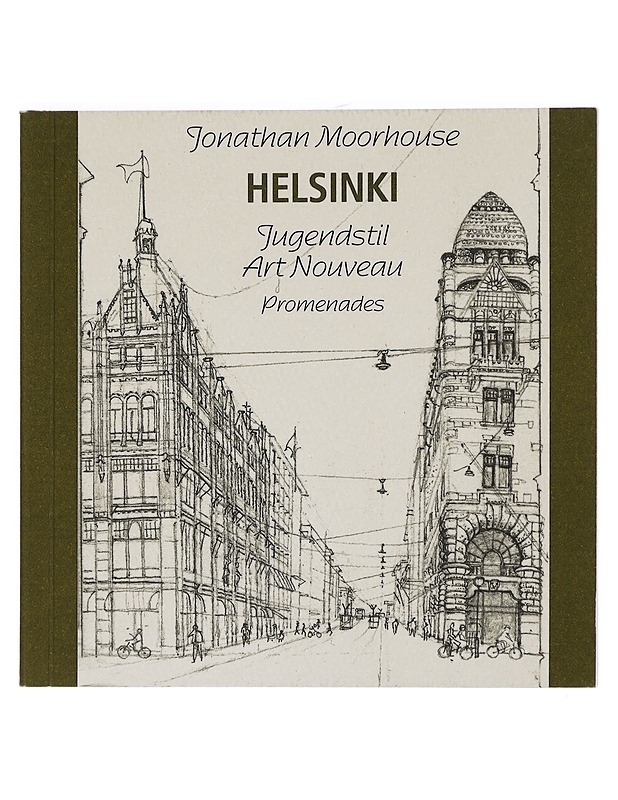Helsinki Jugendstil/Art Nouveau - Jonathan Moorhouse - Harrastekirjat - 10105460105 - 0