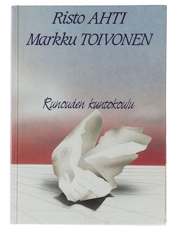 Runouden kuntokoulu - Ahti, Risto - Romaanit ja novellit - 10105460106 - 0