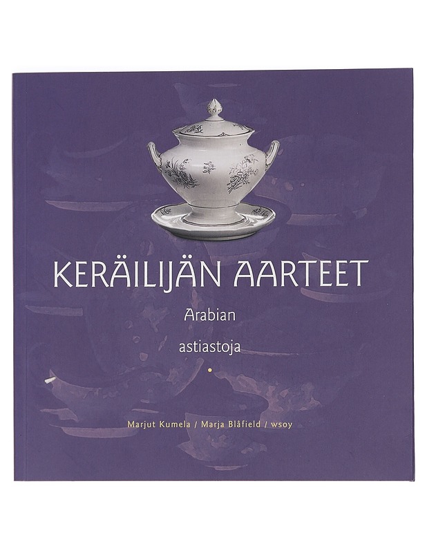 Arabian astiastoja - Kumela, Marjut - Historiakirjat - 10105460110 - 0