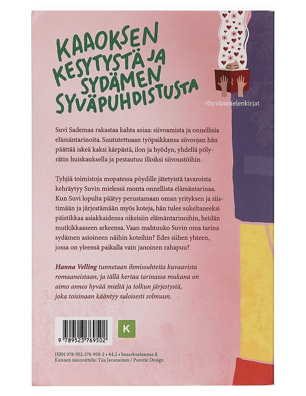 Siivousta ja sydämen asioita - Hanna Velling - Kaunokirjallisuus - 10105460118 - 1