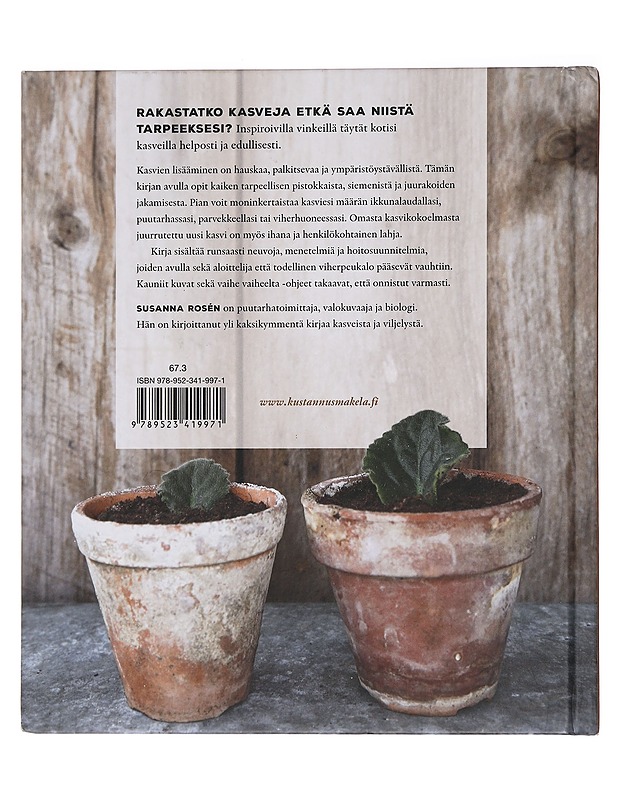Lisää kasveja! : ota pistokkaita, jaa juurakoita, kerää siemeniä - Rosén, Susanna - Puutarha- ja remontointikirjat - 10105460123 - 1