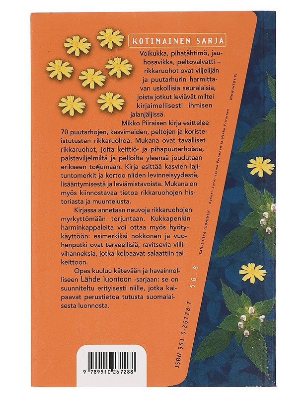 Rikkaruohot - Piirainen, Mikko - Tietokirjat ja oppaat - 10105460136 - 1