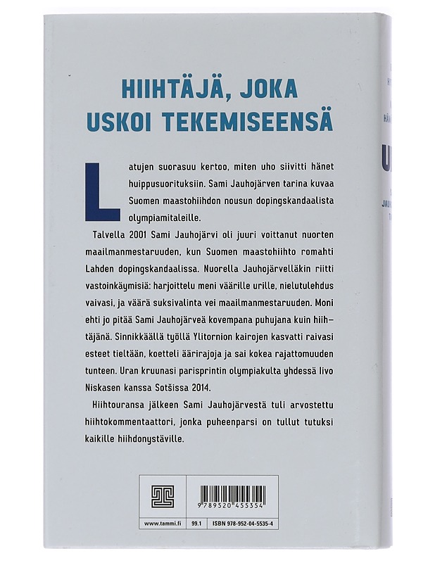 Uho : Sami Jauhojärven tarina - Hytönen, Outi - Elämäkerrat ja muistelmat - 10105460135 - 1