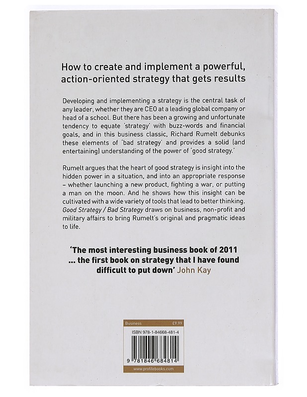 Good strategy, bad strategy : the difference and why it matters - Richard P. Rumelt - Tietokirjat ja oppaat - 10105460147 - 1