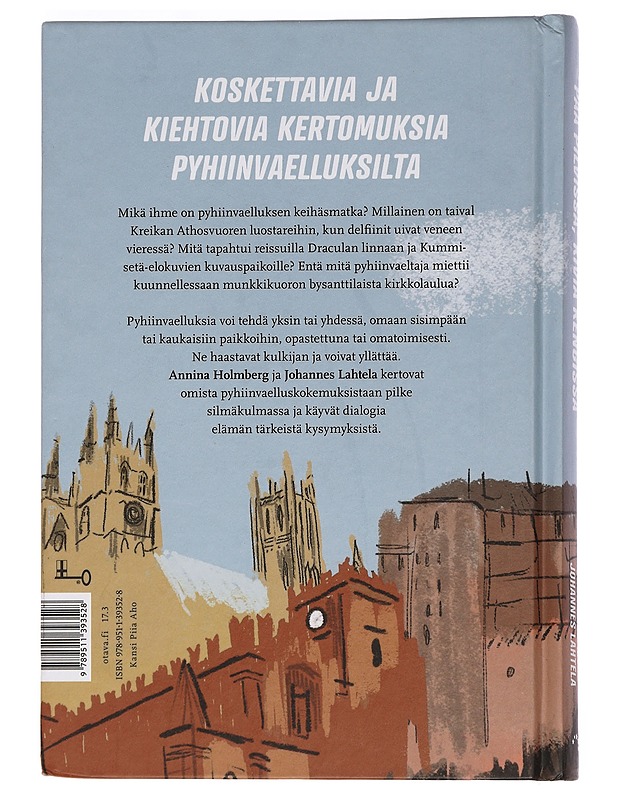 Pää pilvissä, kiviä kengissä : pyhiinvaelluksia saunoista luostareihin - Holmberg, Annina - Tietokirjat ja oppaat - 10105460161 - 1