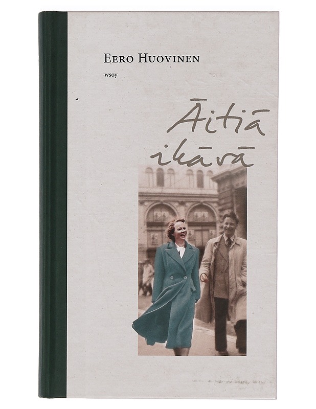 Äitiä ikävä - Eero Huovinen - Elämäkerrat ja muistelmat - 10105460159 - 0