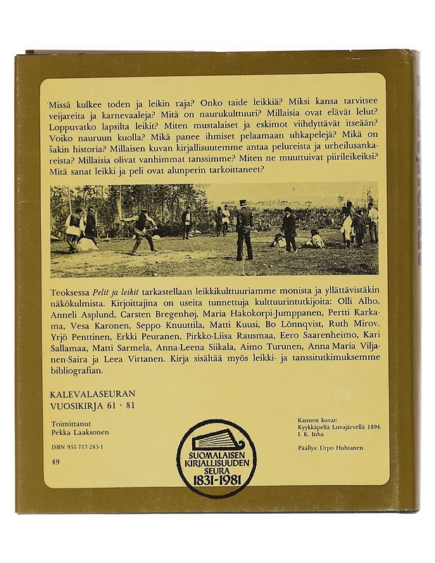 Kalevalaseuran vuosikirja. 61, Pelit ja leikit - Laaksonen, Pekka - Historiakirjat - 10105460185 - 1