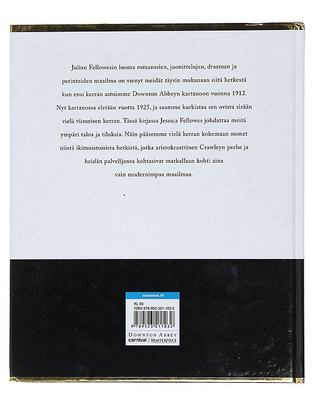 Downton Abbey : muistojen aika - Fellowes, Jessica - Tietokirjat ja oppaat - 10105460192 - 1