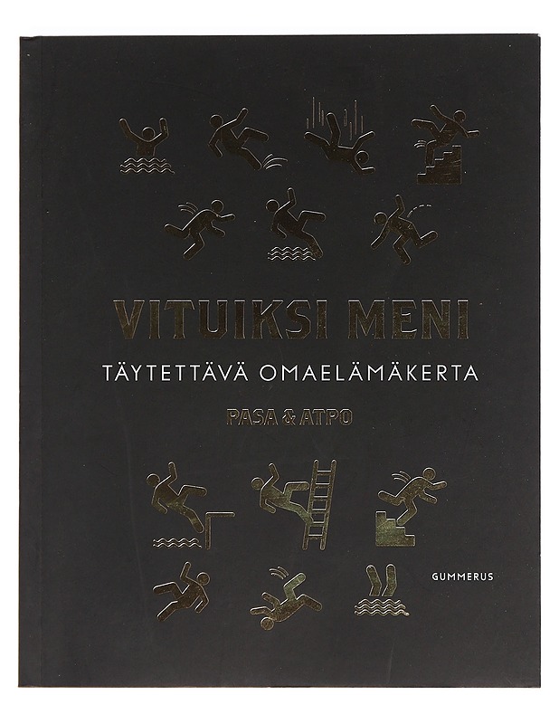 Vituiksi meni : täytettävä omaelämäkerta - Pasa - Harrastekirjat - 10105460207 - 0