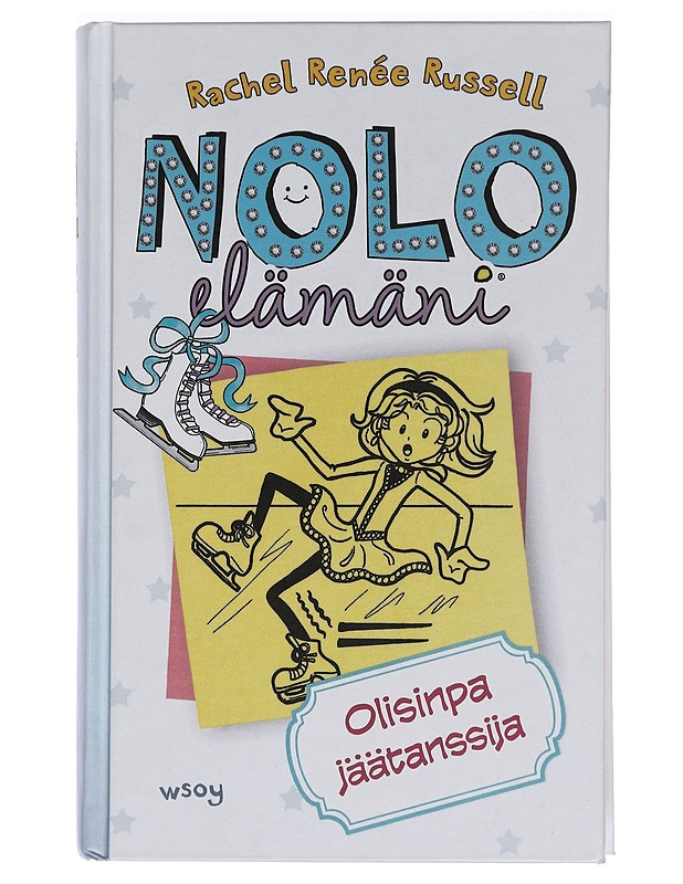Nolo elämäni. 4, Olisinpa jäätanssija - Russell, Rachel Renée - Lastenkirjat - 10105460215 - 0