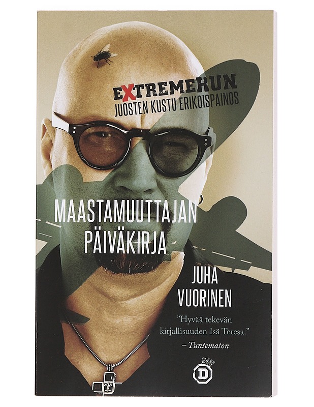 Maastamuuttajan päiväkirja : valikoidut kolumnit 2014-2015 - Juha Vuorinen - Romaanit ja novellit - 10105460218 - 0