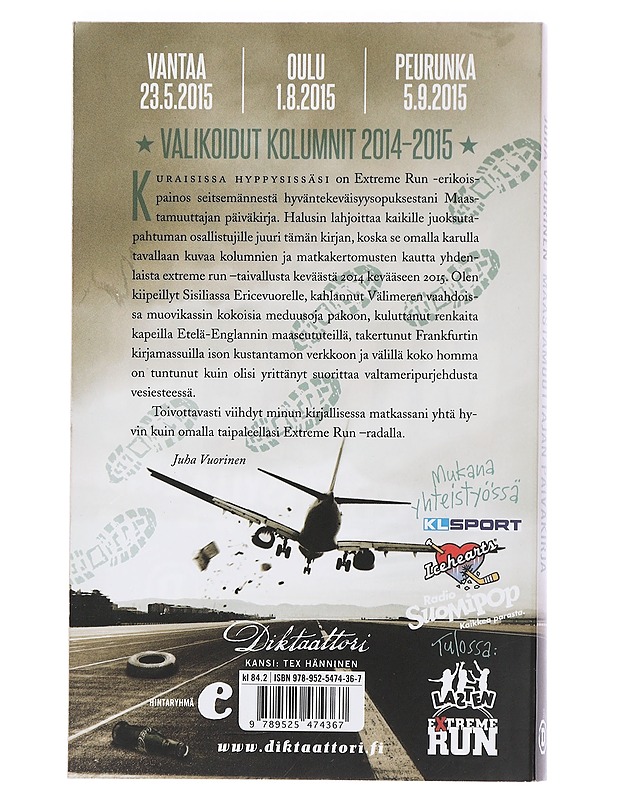 Maastamuuttajan päiväkirja : valikoidut kolumnit 2014-2015 - Juha Vuorinen - Romaanit ja novellit - 10105460218 - 1