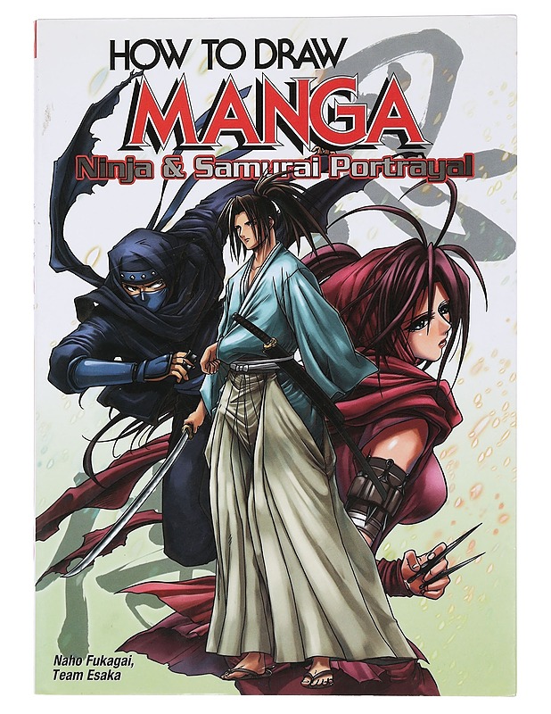 How to draw manga : ninja & samurai potrayal - Fukagai, Naho - Harrastekirjat - 10105460240 - 0